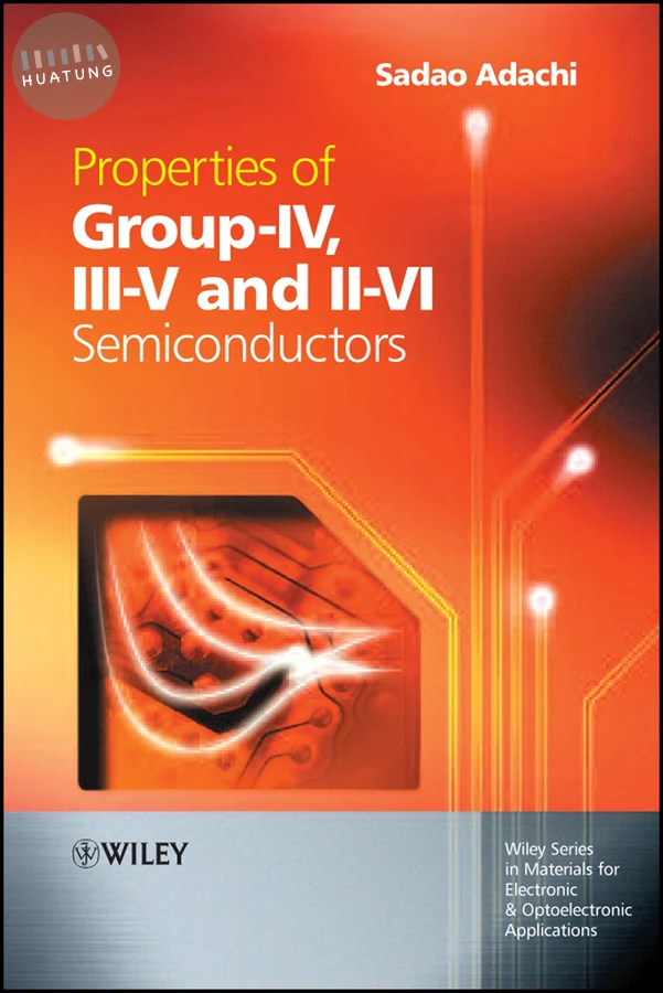 Properties of Group-IV, III-V and II-VI Semiconductors 
