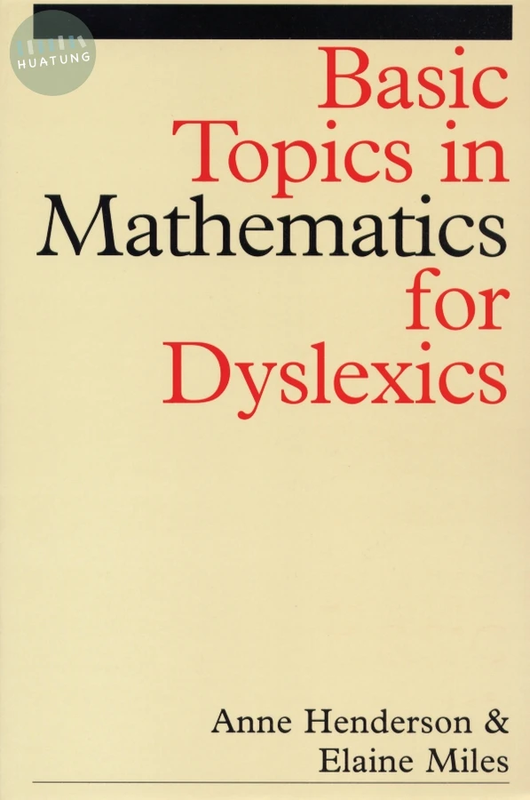 Basic Topics in Mathematics for Dyslexia 