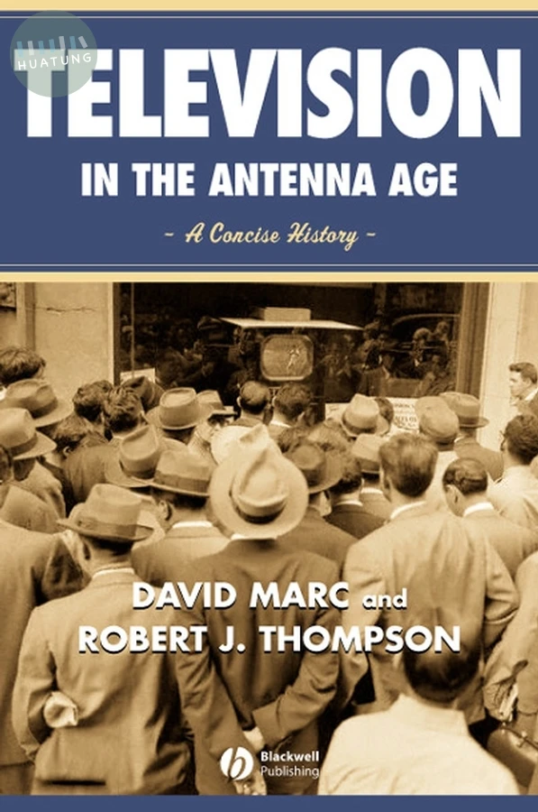 Television in the Antenna Age 