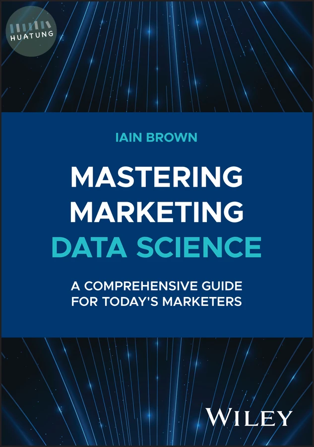 Mastering Marketing Data Science 