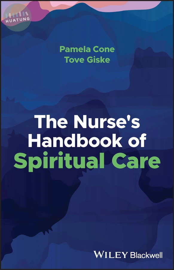 The Nurse's Handbook of Spiritual Care 