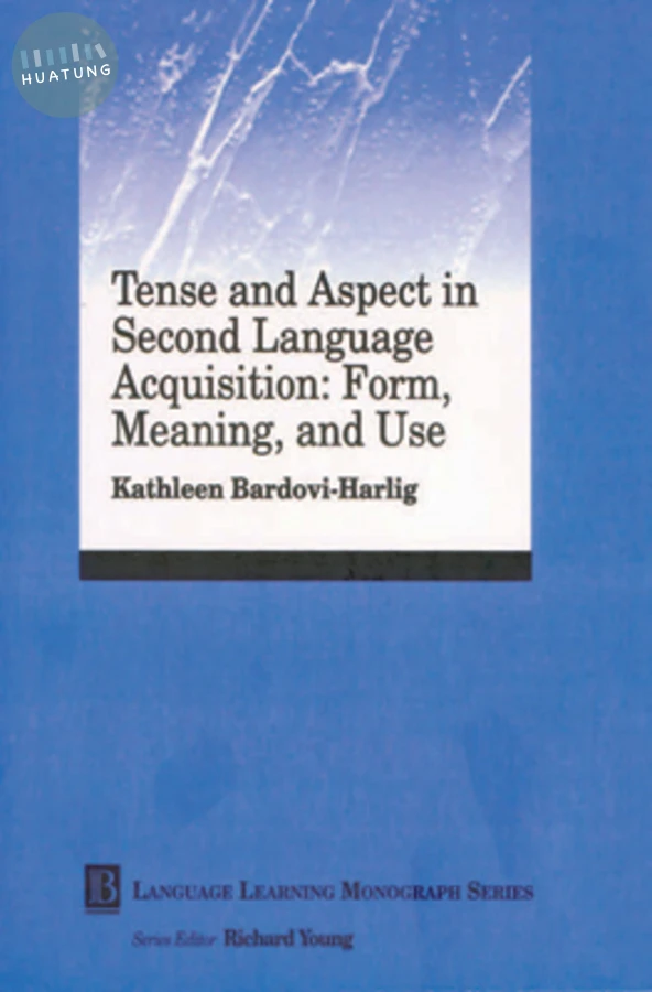 Tense and Aspect in Second Language Acquisition 
