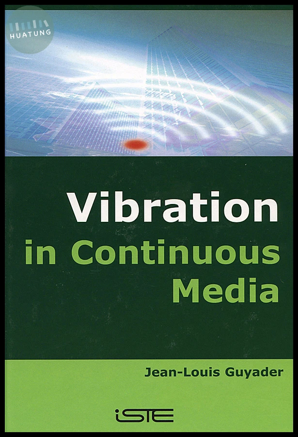Vibration in Continuous Media 