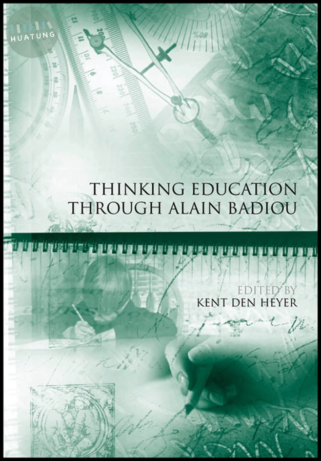 Thinking Education Through Alain Badiou 