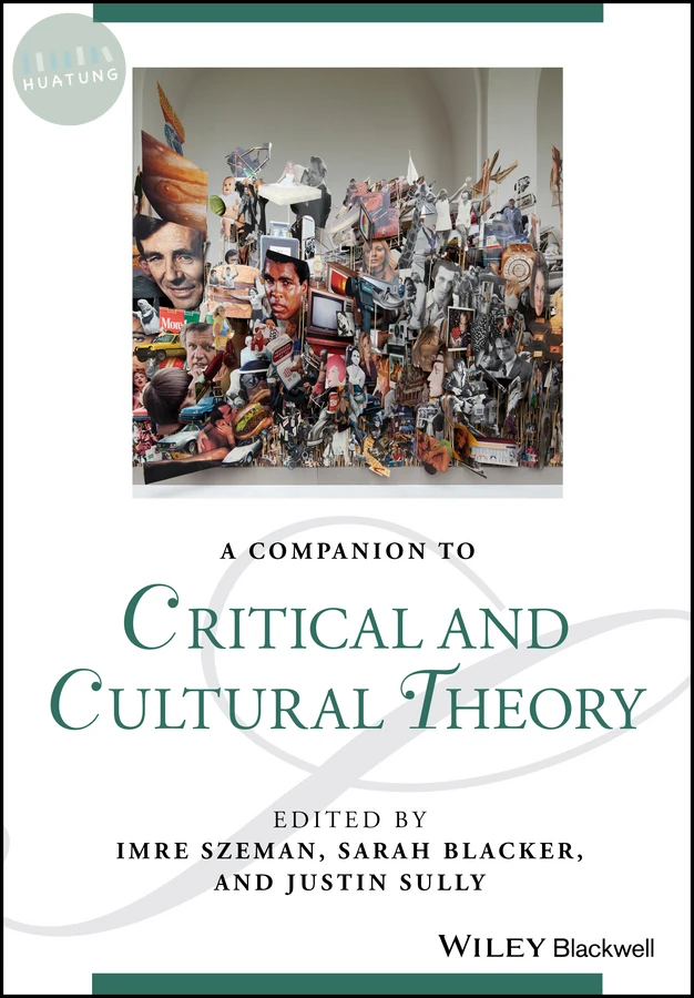 A Companion to Critical and Cultural Theory 