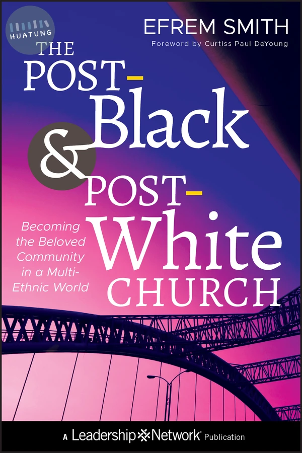 The Post-Black and Post-White Church 