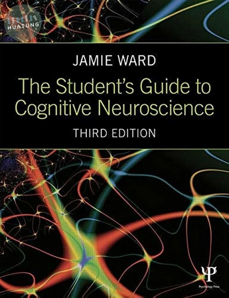 The Student's Guide to Cognitive Neuroscience (3版)