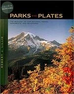 Parks and Plates: The Geology of Our National Parks, Monuments, and Seashores 