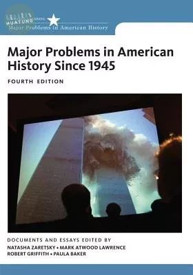 Major Problems in American History Since 1945 (4版)
