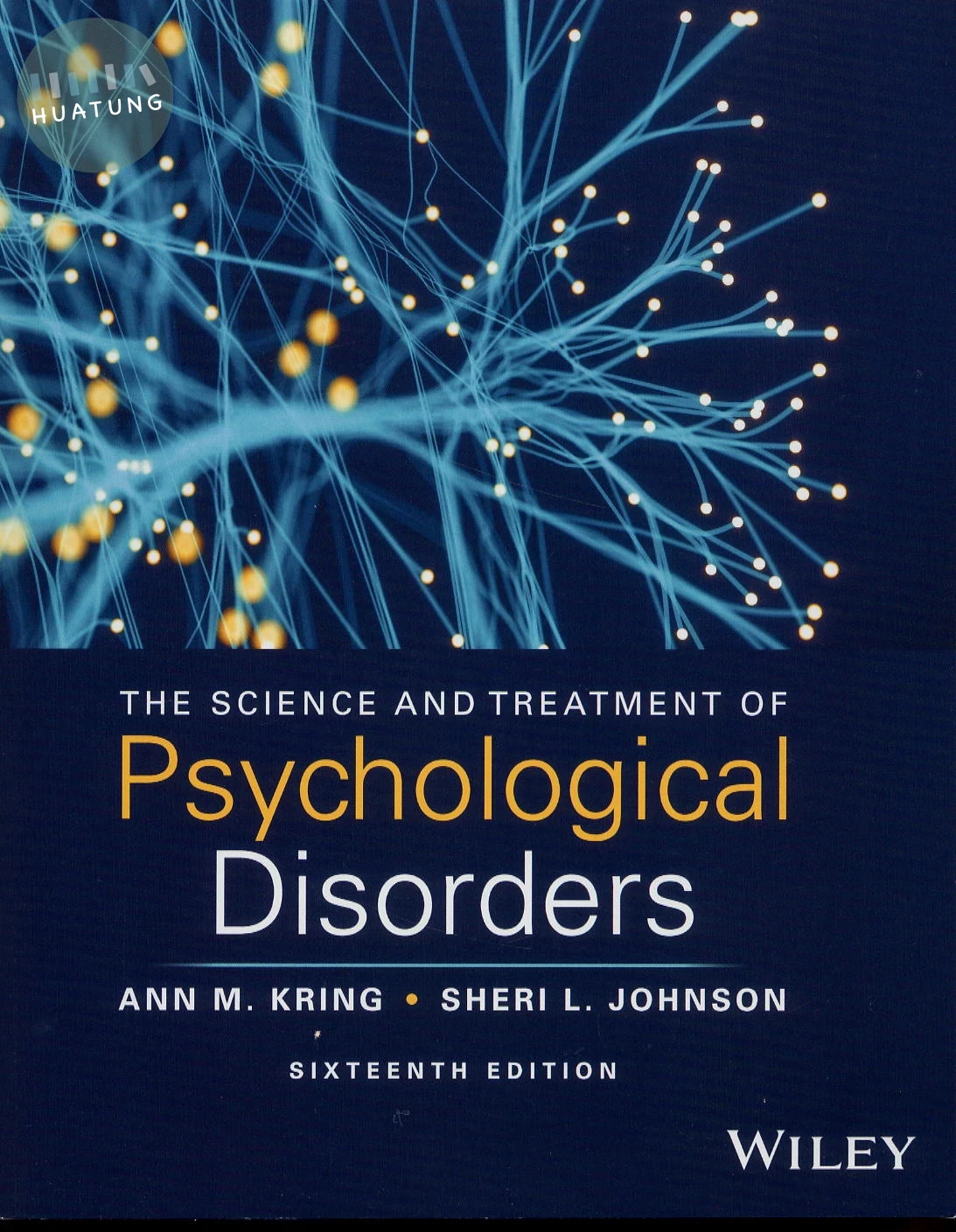 The Science and Treatment of Psychological Disorders 16/e【內含Access Code,經刮除不受退】 