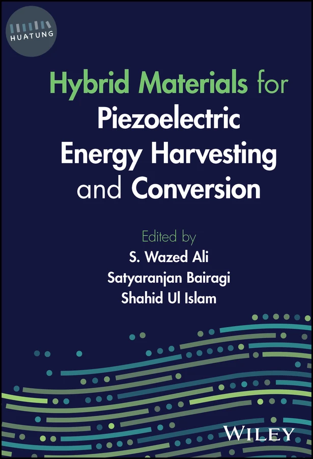 Hybrid Materials for Piezoelectric Energy Harvesting and Conversion 