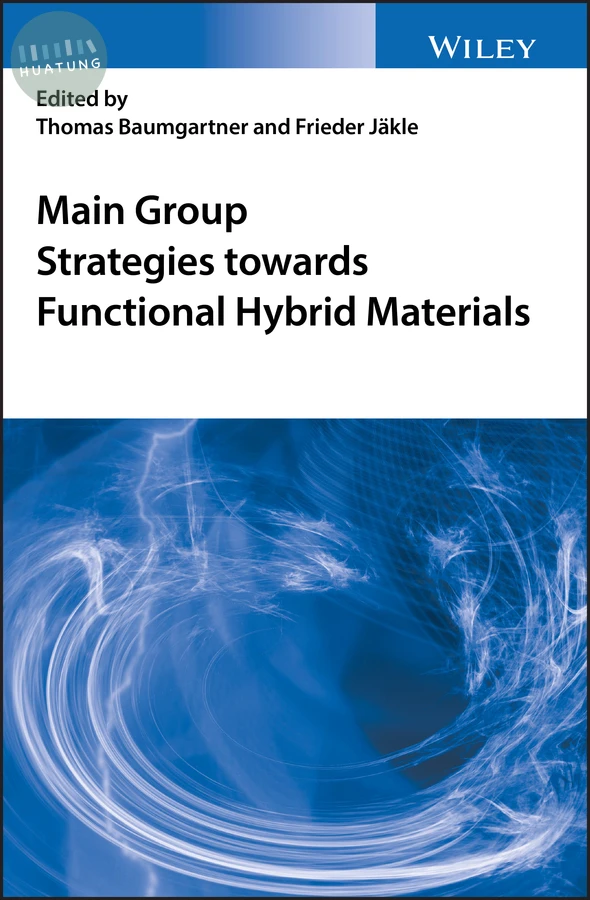 Main Group Strategies towards Functional Hybrid Materials 