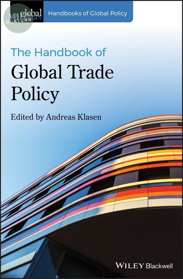 The Handbook of Global Trade Policy 