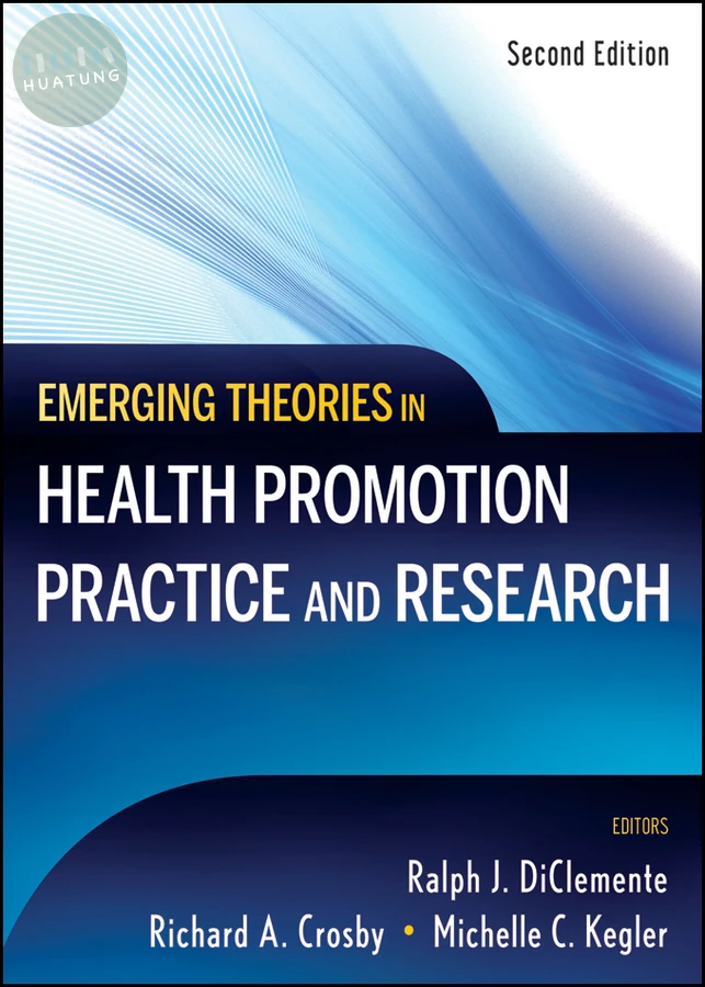 Emerging Theories in Health Promotion Practice and Research 