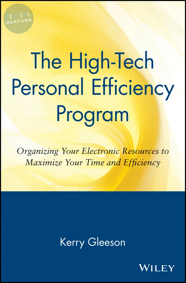 The High-Tech Personal Efficiency Program 