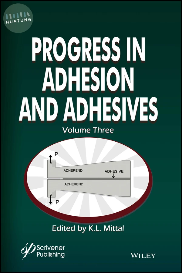 Progress in Adhesion and Adhesives, Volume 3 