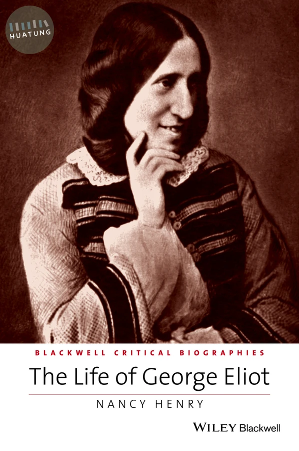 The Life of George Eliot 