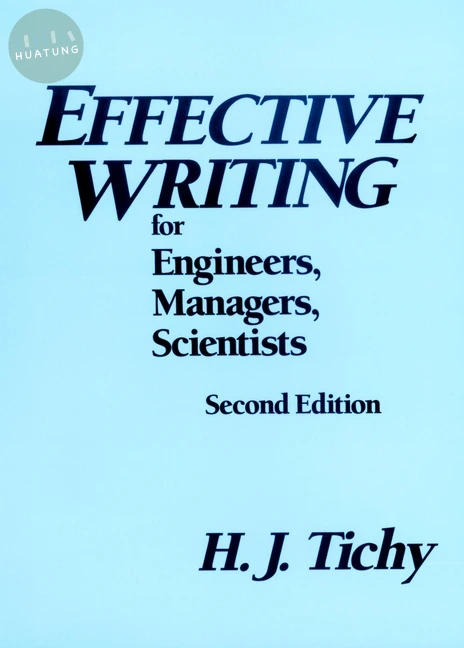 Effective Writing for Engineers, Managers, Scientists 