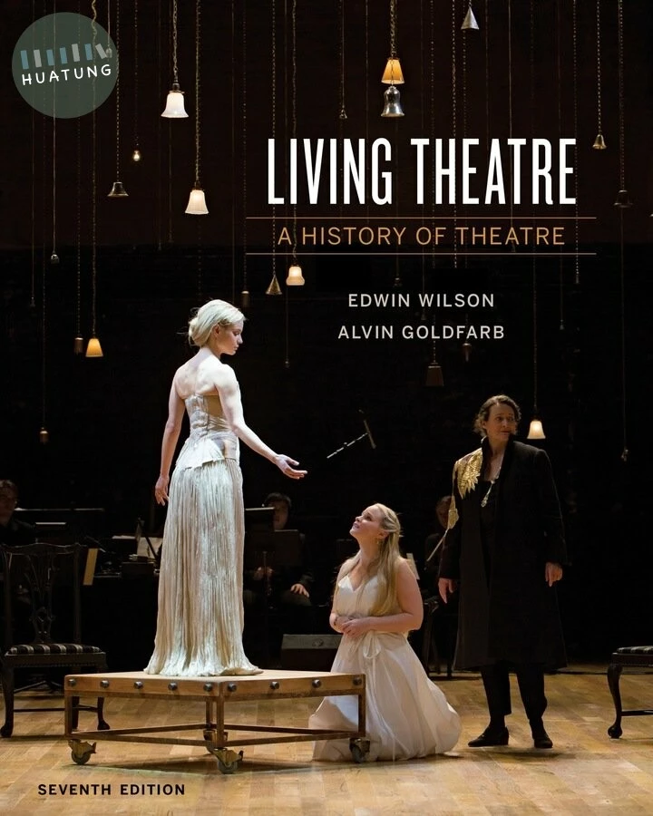 Living Theatre: A History of Theatre (7版)