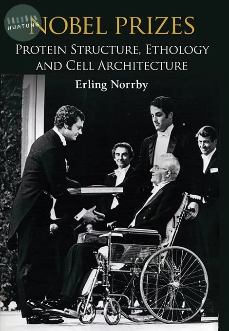 Nobel Prizes: Protein Structure, Ethology and Cell Architecture 