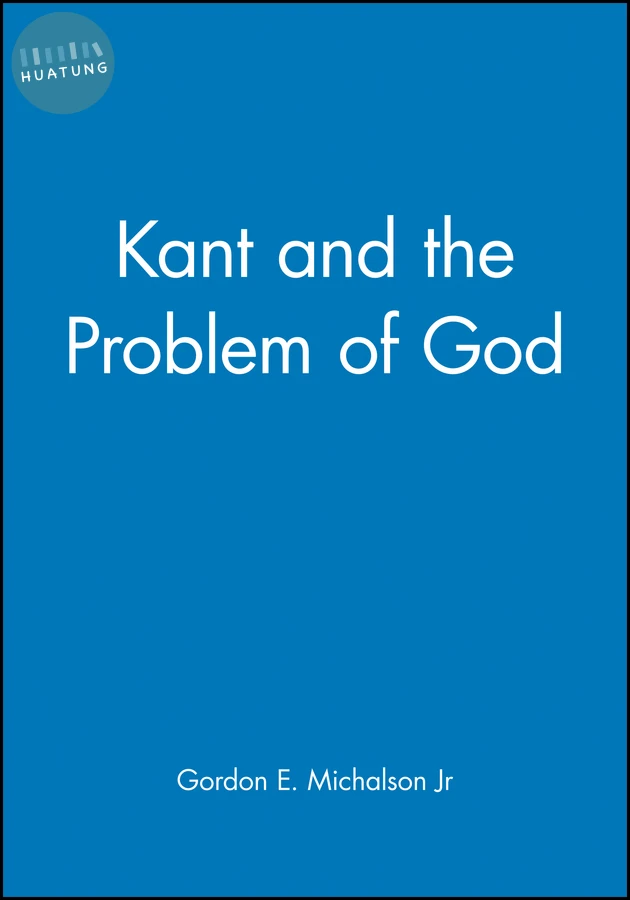Kant and the Problem of God 