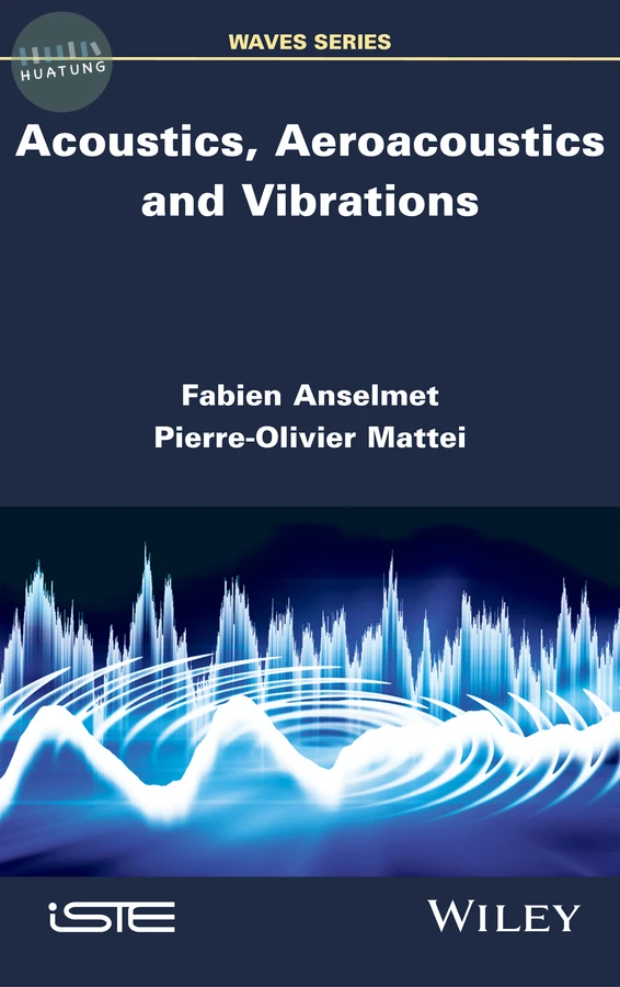 Acoustics, Aeroacoustics and Vibrations 