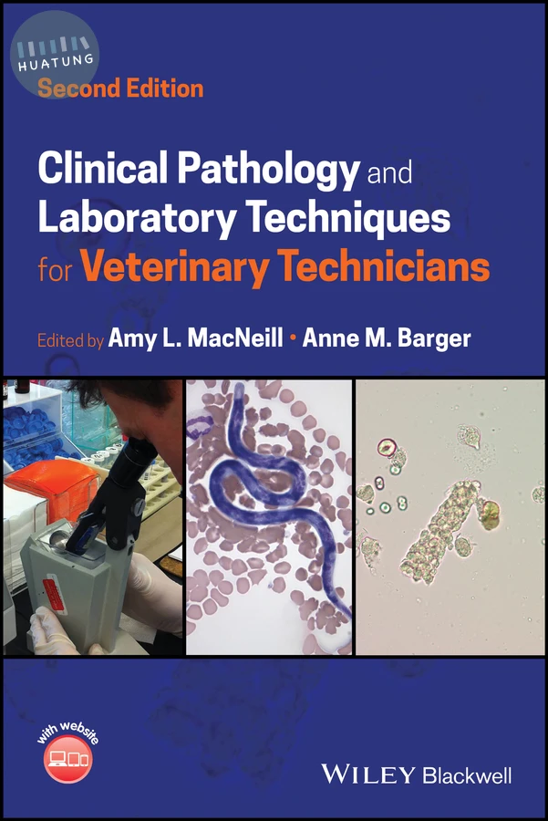 Clinical Pathology and Laboratory Techniques for Veterinary Technicians 