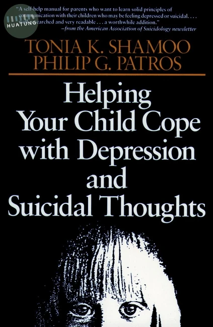 Helping Your Child Cope with Depression and Suicidal Thoughts 
