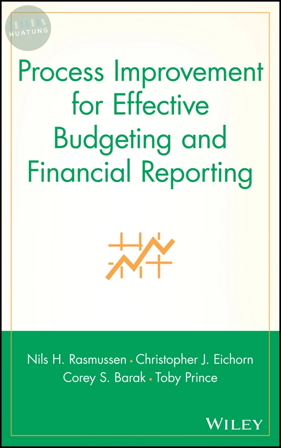 Process Improvement for Effective Budgeting and Financial Reporting 