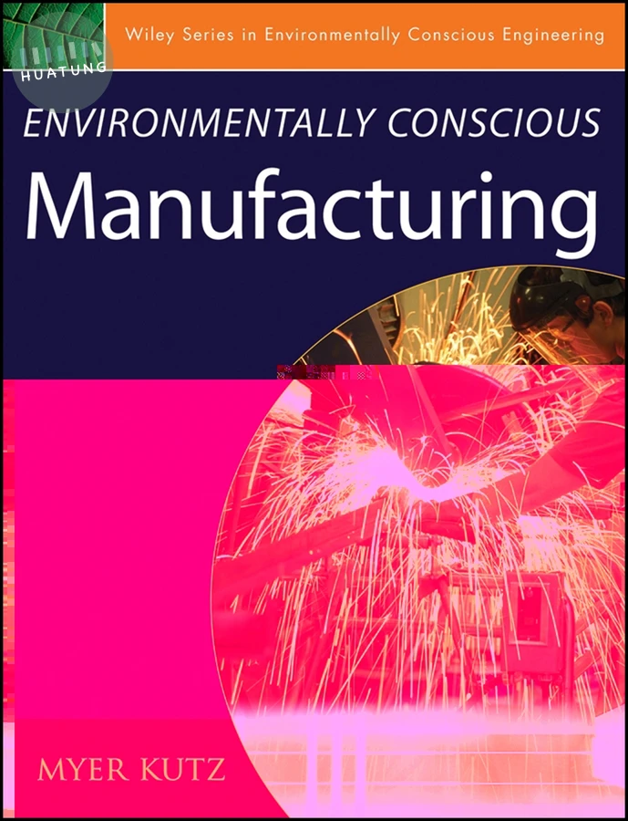 Environmentally Conscious Manufacturing 