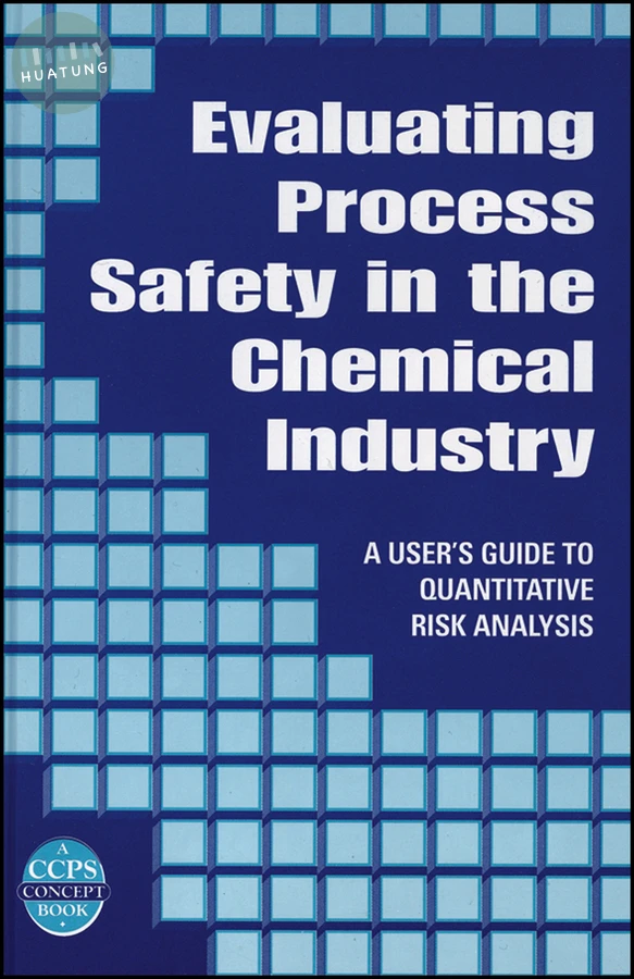 Evaluating Process Safety in the Chemical Industry 
