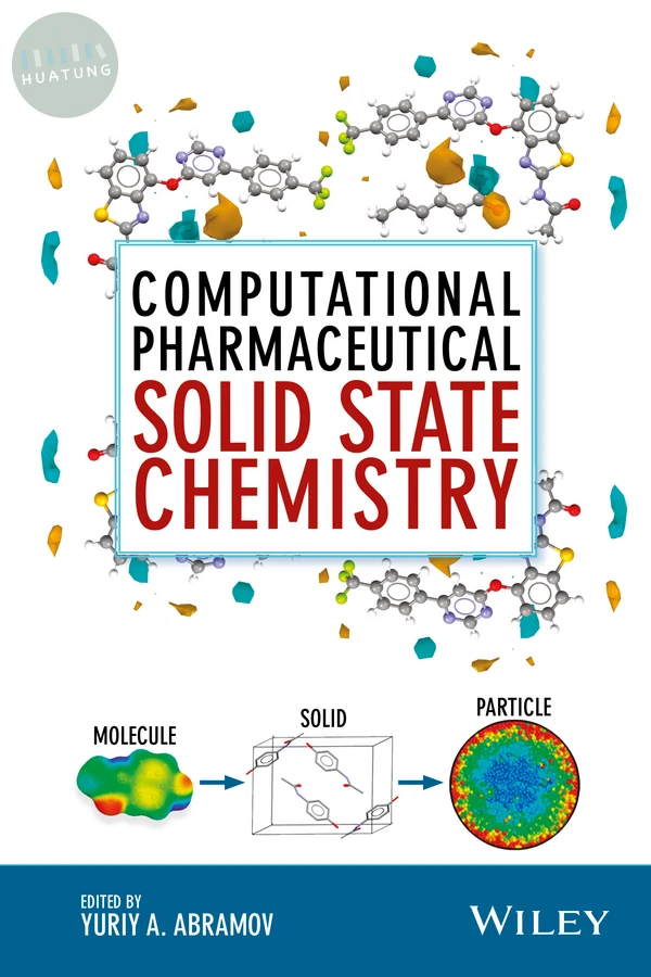 Computational Pharmaceutical Solid State Chemistry 