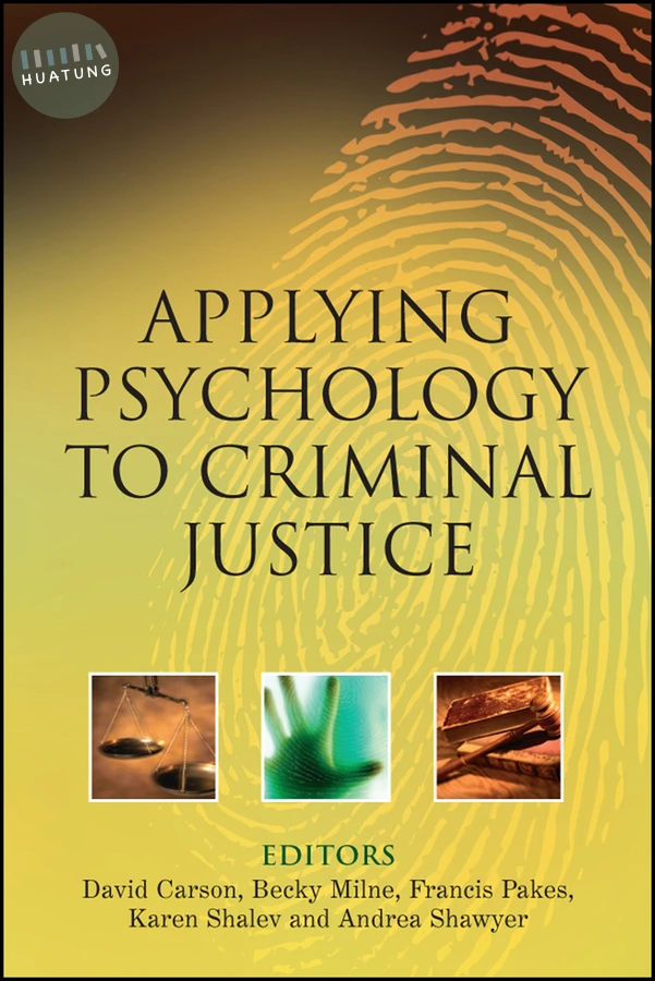 Applying Psychology to Criminal Justice 