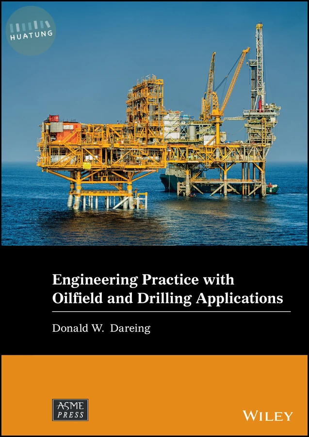 Engineering Practice with Oilfield and Drilling Applications 