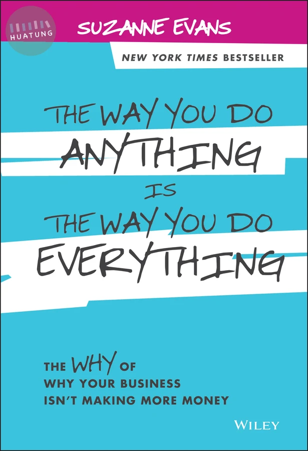 The Way You Do Anything is the Way You Do Everything 