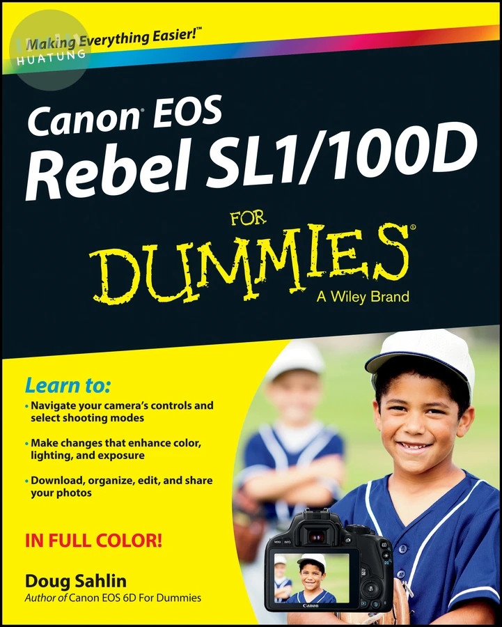 Canon EOS Rebel SL1/100D For Dummies 