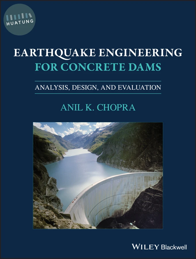 Earthquake Engineering for Concrete Dams 