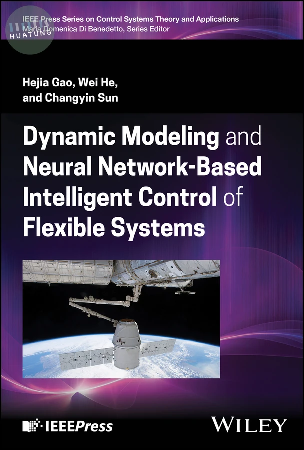 Dynamic Modeling and Neural Network-Based Intelligent Control of Flexible Systems 