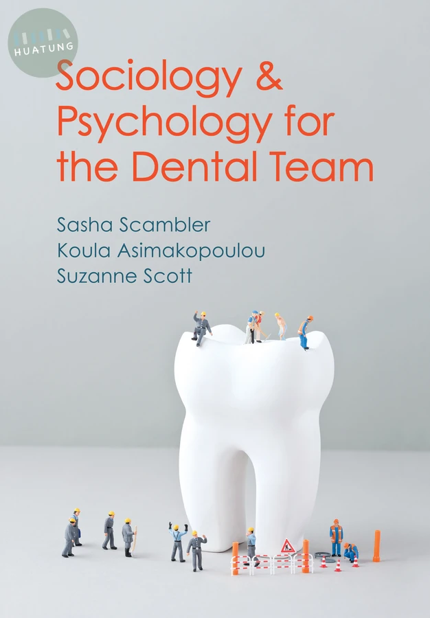Sociology and Psychology for the Dental Team 