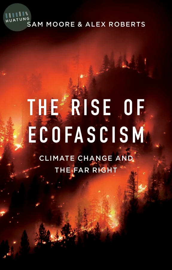 The Rise of Ecofascism 