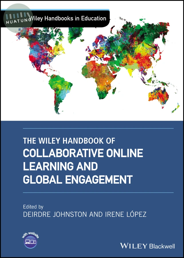 The Wiley Handbook of Collaborative Online Learning and Global Engagement 