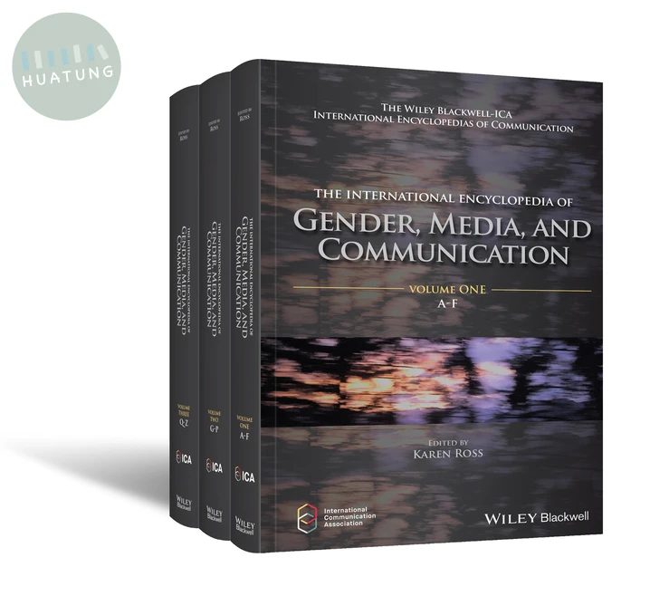 The International Encyclopedia of Gender, Media, and Communication, 3 Volume Set 