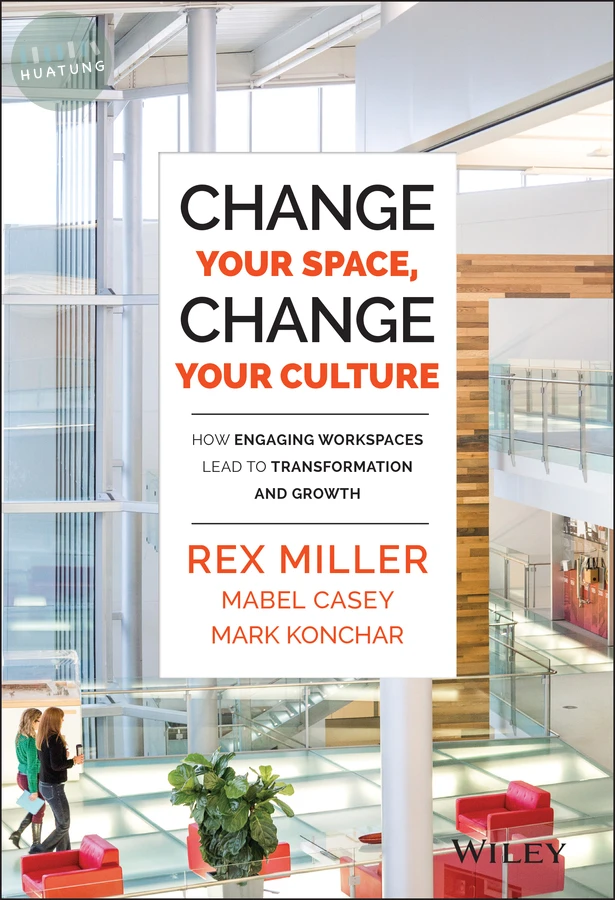 Change Your Space, Change Your Culture 