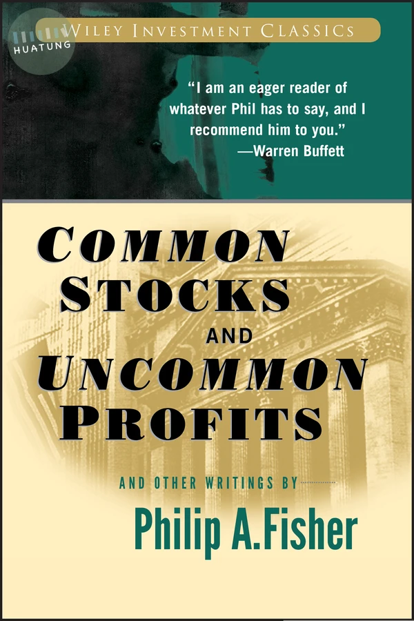 Common Stocks and Uncommon Profits and Other Writings 