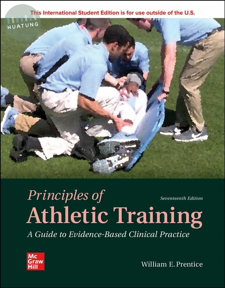 Principles of Athletic Training: A Guide to Evidence-Based Clinical Practice (17版)