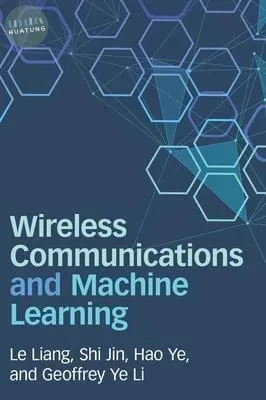 Wireless Communications and Machine Learning 