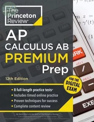 Princeton Review AP Calculus AB Premium Prep (12版)