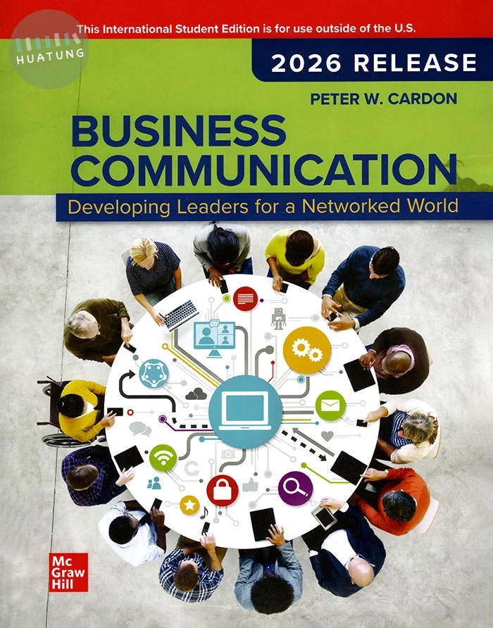 Business Communication: Developing Leaders for a Networked World(2026 Release) (6版)