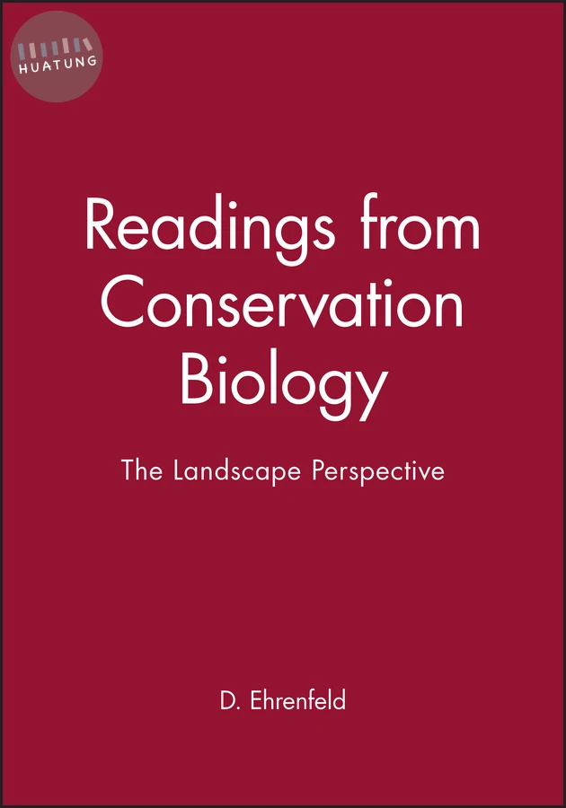 The Landscape Perspective (Readings from Conservation Biology) 
