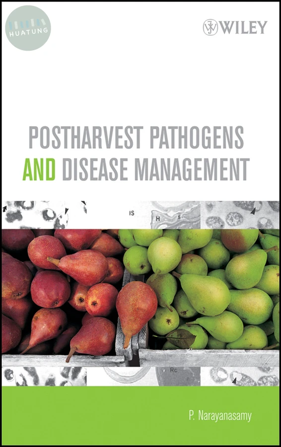 Postharvest Pathogens and Disease Management 